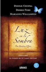 Papel LUZ EN LA SOMBRA DESCUBRE EL PODER DE TU LADO OSCURO (3  EDICION)