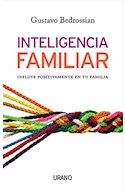 Papel INTELIGENCIA FAMILIAR INFLUYE POSITIVAMENTE EN TU FAMILIA (RUSTICA)