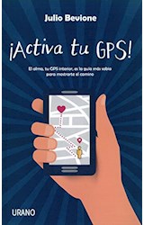 Papel ACTIVA TU GPS EL ALMA TU GPS INTERIOR ES LA GUIA MAS SABIA PARA MOSTRARTE EL CAMINO
