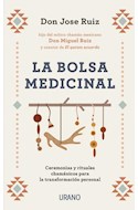 Papel BOLSA MEDICINAL CEREMONIAS Y RITUALES CHAMANICOS PARA LA TRANSFORMACION PERSONAL