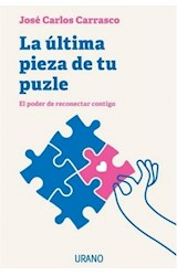 Papel ULTIMA PIEZA DE TU PUZLE EL PODER DE RECONECTAR CONTIGO