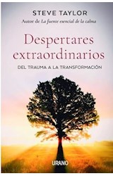 Papel DESPERTARES EXTRAORDINARIOS DEL TRAUMA A LA TRANSFORMACION