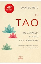 Papel TAO DE LA SALUD EL SEXO Y LA LARGA VIDA (COLECCION CRECIMIENTO PERSONAL)