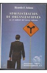 Papel ADMINISTRACION DE ORGANIZACIONES EN EL UMBRAL DEL TERCE