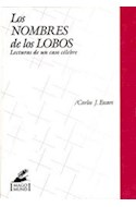 Papel NOMBRES DE LOS LOBOS LECTURAS DE UN CASO CELEBRE