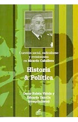 Papel HISTORIA Y POLITICA CUESTION SOCIAL RADICALISMO Y REVIS