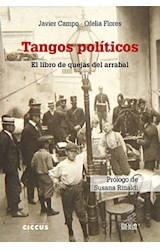 Papel TANGOS POLITICOS EL LIBRO DE QUEJAS DEL ARRABAL