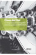 Papel CINES DEL SUR LA INTEGRACION CINEMATOGRAFICA ENTRE LOS PAISES DEL MERCOSUR