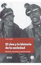 Papel CINE Y LA HISTORIA DE LA SOCIEDAD MEMORIA NARRACION Y REPRESENTACION