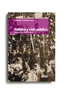 Papel POLITICA Y VIDA PUBLICA ARGENTINA (1930-1943) (RUSTICA)
