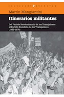 Papel ITINERARIOS MILITANTES (COLECCION ARCHIVOS)