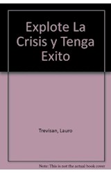 Papel EXPLOTE LA CRISIS Y TENGA EXITO