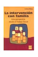 Papel INTERVENCION CON FAMILIA UNA PERSPECTIVA DESDE EL TRABA  JO SOCIAL (RUSTICO)