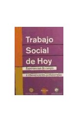 Papel TRABAJO SOCIAL DE HOY EXPERIENCIAS DE CAMPO E INTERVENC