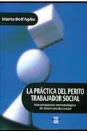 Papel PRACTICA DEL PERITO TRABAJADOR SOCIAL UNA PROPUESTA METODOLOGICA DE INTERVENCION SOCIAL