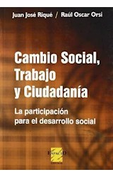 Papel CAMBIO SOCIAL TRABAJO Y CIUDADANIA LA PARTICIPACION PAR