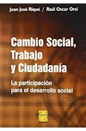 Papel CAMBIO SOCIAL TRABAJO Y CIUDADANIA LA PARTICIPACION PAR