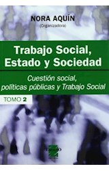 Papel TRABAJO SOCIAL ESTADO Y SOCIEDAD TOMO 2
