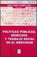 Papel POLITICAS PUBLICAS DERECHOS Y TRABAJO SOCIAL EN EL MERC