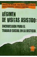 Papel REGIMEN DE VISITAS ASISTIDO ENCRUCIJADA PARA EL TRABAJO SOCIAL EN LA JUSTICIA