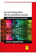 Papel CONSTRUCCION DE LA CUESTION SOCIAL EL DESARROLLISMO POS  T-PERONISTA