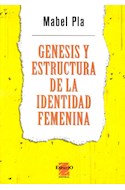 Papel GENESIS Y ESTRUCTURA DE LA IDENTIDAD FEMENINA
