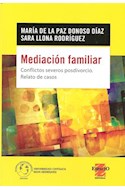 Papel MEDIACION FAMILIAR CONFLICTOS SEVEROS POSDIVORCIO RELATO DE CASOS (COLECCION CIENCIAS SOCIALES)
