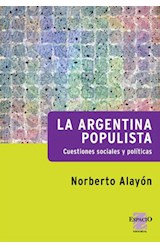 Papel ARGENTINA POPULISTA CUESTIONES SOCIALES Y POLITICAS