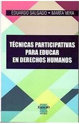 Papel TECNICAS PARTICIPATIVAS PARA EDUCAR EN DERECHOS HUMANOS  (RUSTICO)
