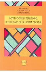 Papel INSTITUCIONES Y TERRITORIO REFLEXIONES DE LA ULTIMA DECADA