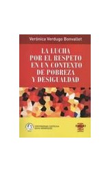 Papel LUCHA POR EL RESPETO EN UN CONTEXTO DE POBREZA Y DESIGUALDAD (COLECCION CIENCIAS SOCIALES)
