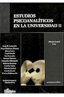 Papel ESTUDIOS PSICOANALITICOS EN LA UNIVERSIDAD II (SERIE PSICOANALISIS) (RUSTICA)