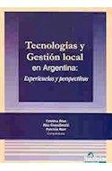 Papel TECNOLOGIAS Y GESTION LOCAL EN ARGENTINA EXPERIENCIAS Y  PERSPECTIVAS