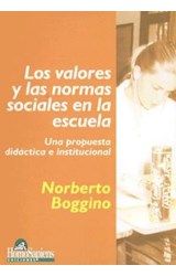Papel VALORES Y LAS NORMAS SOCIALES EN LA ESCUELA UNA PROPUESTA DIDACTICA E INSTITUCIONAL