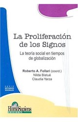 Papel PROLIFERACION DE LOS SIGNOS LA TEORIA SOCIAL EN TIEMPOS  DE GLOBALIZACION (ESTUDIOS SOCIALES)
