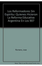 Papel REFORMADORES SIN ESPIRITU QUIENES HICIERON LA REFORMA EDUCATIVA ARGENTINA EN LOS 90