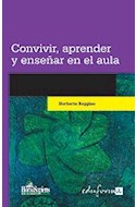 Papel CONVIVIR APRENDER Y ENSEÑAR EN EL AULA (EDUCACION)