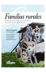 Papel FAMILIAS RURALES EL FIN DE UNA HISTORIA EN EL INCIO DE UNA NUEVA AGRICULTURA