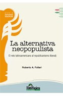 Papel ALTERNATIVA NEOPOPULISTA EL RETO LATINOAMERICANO AL REPUBLICANISMO LIBERAL (ESTUDIOS SOCIA
