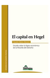 Papel CAPITAL EN HEGEL ESTUDIOS SOBRE LA LOGICA ECONOMICA DE LA FILOSOFIA DEL DERECHO