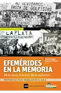 Papel EFEMERIDES EN LA MEMORIA (COLECCION EDUCACION Y MEMORIA  )