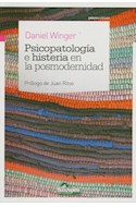 Papel PSICOPATOLOGIA E HISTERIA EN LA POSMODERNIDAD (SERIE PSICOANALISIS) (RUSTICA)