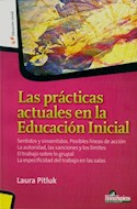 Papel PRACTICAS ACTUALES EN LA EDUCACION INICIAL (COLECCION EDUCACION INICIAL)