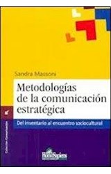 Papel METODOLOGIAS DE LA COMUNICACION ESTRATEGICA DEL INVENTARIO AL ENCUENTRO SOCIOCULTURAL