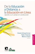 Papel DE LA EDUCACION A DISTANCIA A LA EDUCACION EN LINEA APORTES A UN CAMPO EN CONSTRUCCION