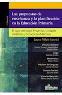 Papel PROPUESTAS DE ENSEÑANZA Y LA PLANIFICACION EN LA EDUCACION PRIMARIA (COLECCION EDUCACION)