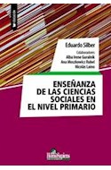 Papel ENSEÑANZA DE LAS CIENCIAS SOCIALES EN EL NIVEL PRIMARIO (COLECCION EDUCACION) (RUSTICA)