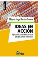 Papel IDEAS EN ACCION EJERCICIOS PARA LA ENSEÑANZA Y EL DESARROLLO EMOCIONAL (COLECCION EDUCACION)