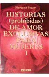 Papel HISTORIAS PROHIBIDAS DE AMOR EXCLUSIVAS PARA MUJERES I