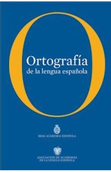 Papel ORTOGRAFIA DE LA LENGUA ESPAÑOLA (RUSTICO)